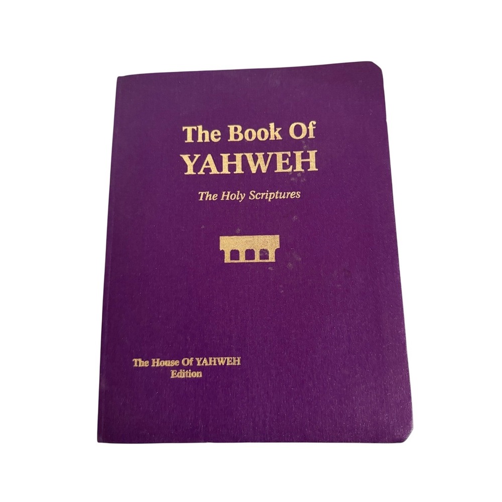 House of Yahweh The Book of Yahweh Holy Scriptures Purple 10th Ed 2019